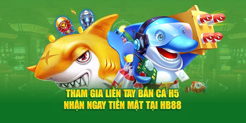 Top 10 game bắn cá hb88